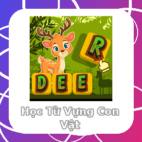 Chơi Học Từ Vựng Con Vật - game vui miễn phí