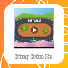 Chơi Đừng Đâm Xe - game vui miễn phí