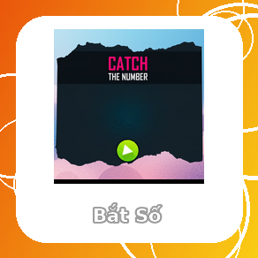 Chơi Bắt Số - game vui miễn phí