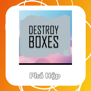 Chơi Phá Hộp - game vui miễn phí