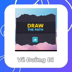 Chơi Vẽ Đường Đi - game vui miễn phí