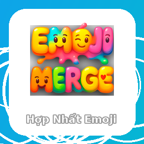 Chơi Hợp Nhất Emoji - game vui miễn phí