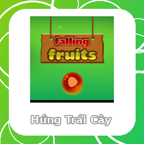 Chơi Hứng Trái Cây - game vui miễn phí