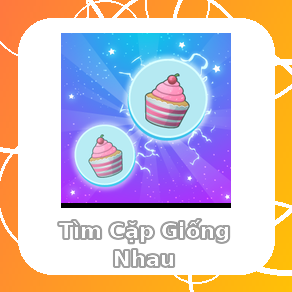 Chơi Tìm Cặp Giống Nhau - game vui miễn phí