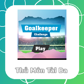 Chơi Thủ Môn Tài Ba - game vui miễn phí