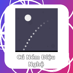 Chơi Cú Ném Điệu Nghệ - game vui miễn phí